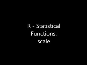 R - Statistical Functions: scale