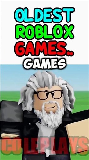 Oldest Roblox Games That No Kids Know About Today! 🥲