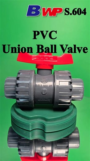 PVC Union Ball Valve. Socket (Bonding) type. Thread (PT) type. SH. SHIE YU. BWP