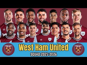 West Ham United FC Squad With New Signing Comparison 2025-26 | Players, Countries & Position