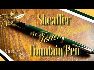 Sheaffer FeatherTouch ( Vintage)