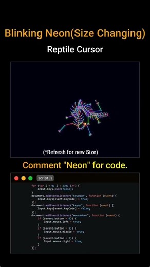 Blinking neon size changing reptile cursor using html#and css #or javascript #etc