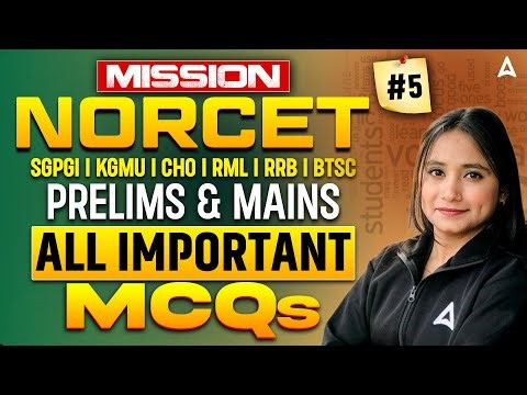 NORCET 10 Preparation Class | Prelims & Mains Most Important MCQ | SGPGI, KGMU, CHO, RML, RRB & BTSC