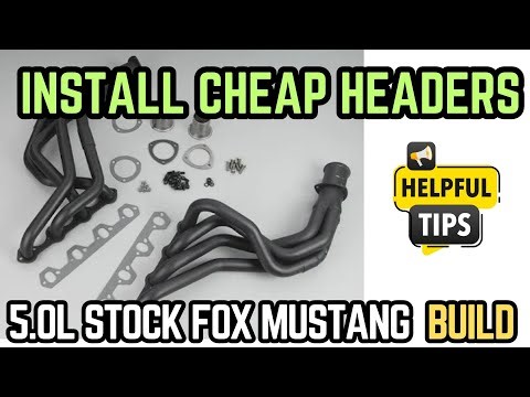 How To Install Cheap Long Tube Headers on Fox Mustang