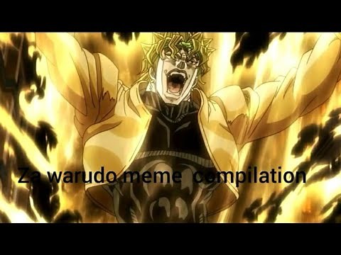 Za warudo meme compilation
