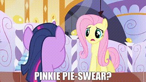 Pinkie Pie-swear?