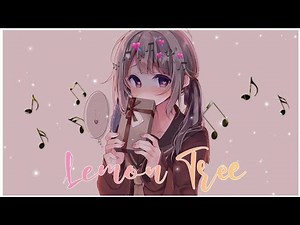 Nightcore - Lemon Tree (Gustixa) ( Female Version ) (Lyrics)