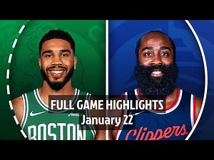 Boston Celtics vs Los Angeles Clippers | Full Game Highlights | 22 January 2025