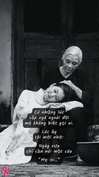 Lớn Rồi Mới Hiểu Mẹ #VườnThơNgắn