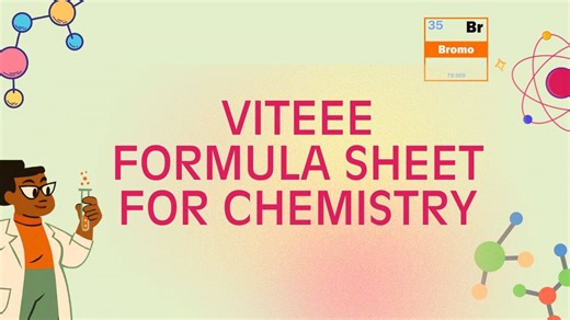 VITEEE 2026 Formula Sheet for Chemistry: Important Topics, PYQs, Pattern, Tips