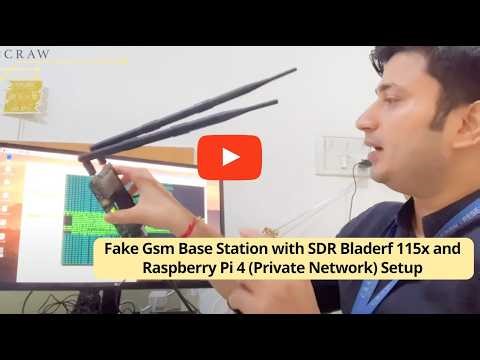 Fake Gsm Basestation with SDR Bladerf 115x and Raspberry Pi 4 (Private Network) Setup