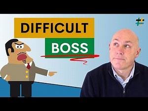How to Deal with a Difficult Boss | Workplace Communication Tips