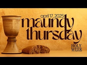 Maundy Thursday Worship Live Stream - HTLC - 4/17/25