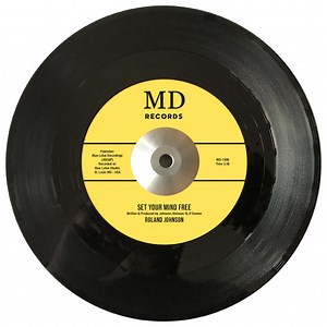 Roland Johnson - Set Your Mind Free / Now You're Gone