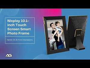 Hands-on & First Impressions: Nixplay 10.1-inch Touch Screen Smart Photo Frame