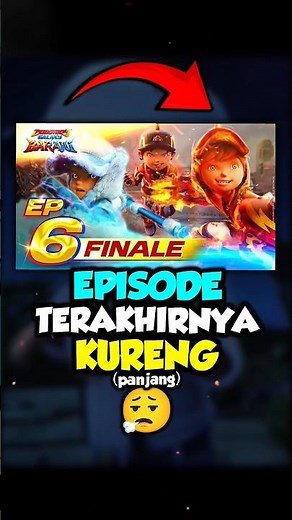 KEKURANGAN EPS 6 BOBOIBOY BARAJU😔 (kurang panjang jir..🥀)