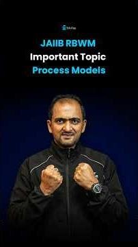 Process Models | JAIIB RBWM Important Topics | JAIIB November 2025 Preparation | JAIIB Imp Modules