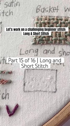 This Beginner Stitch Takes Practice… Long & Short Stitch | Part 15 of 20 | Learn Hand Embroidery