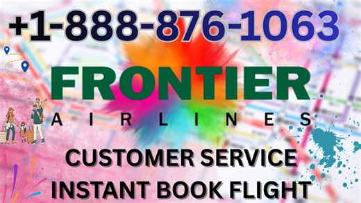 121@ Ways to Access Frontier Airlines®™ Customer Service Phone Number Step by Step Expert Guide