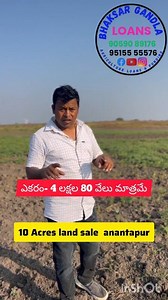 10 ACRES AGRICULTURAL LAND FOR SALE – ANANTAPUR DISTRICT, AP Location: Vajrakarur Mandal, Anantapur District, Andhra Pradesh Land Details: Total Extent: 10 Acres Land Type: Agricultural Land Price: 4.8 L per Acre 10 Acre land available 10 L for 2 Acres Price Slightly Negotiable Bangalore Airport: 230 KM Anantapur: 60 KM Guntakal: 17 KM Contact for Details & Site Visit: Bhaskar Gandla 95155 55576 #AnantapurLand #AgriculturalLandForSale #Vajrakarur #APLand #LandForSaleIndia | Bhaskar Gandla Proper