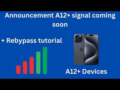Announcement A12+ iCloud bypass with signal + rebypass tutorial