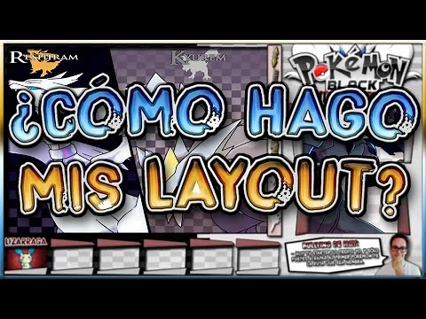 COMO HACER UN LAYOUT PARA POKÉMON