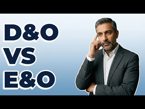 How Does D&O Insurance Differ From E&O Coverage?