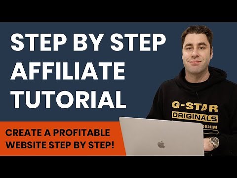 Affiliate Marketing For Beginners: How To Make An Affiliate Website (Step by Step)