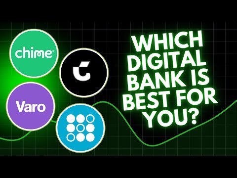 Chime vs Varo vs Current vs SoFi: Which Digital Bank is Best for You?