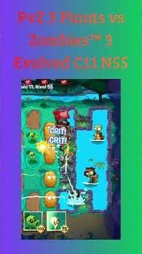 PvZ 3 Plants vs Zombies™ 3 Evolved C11 N55 #04