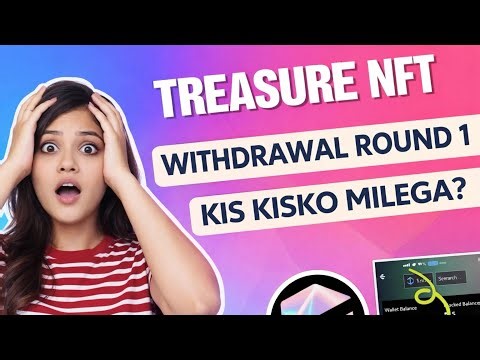 treasure nft withdrawal latest update || treasure nft new update || nova nft