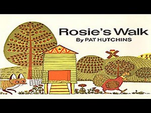 Rosie's Walk by Pat Hutchins (Read Aloud) | Storytime