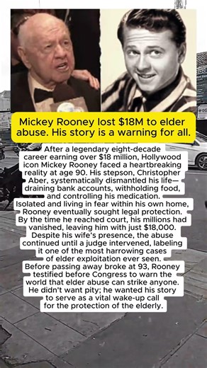 Mickey Rooney lost $18M to elder abuse. His story is a warning for all.
