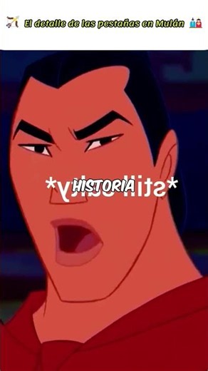 👁️🏹 El secreto de las pestañas en Mulán 🎎🔎