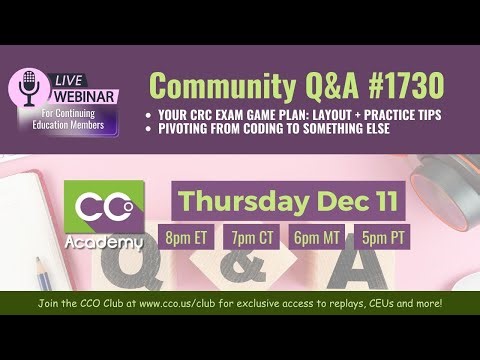 CCO Community Q&A #1730 - Your CRC Exam Game Plan + Pivoting From Coding