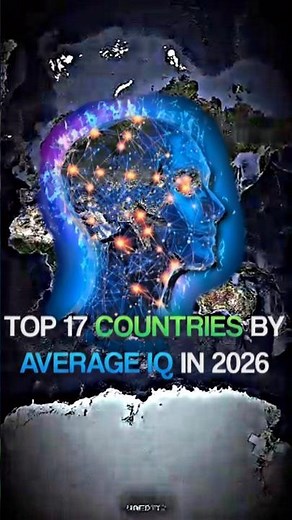 Top 17 Countries by Average IQ in 2026