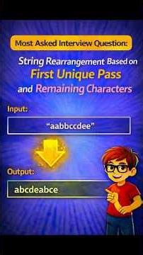 Day15: String Rearrangement Based on First Unique Pass and Remaining Characters Using Java