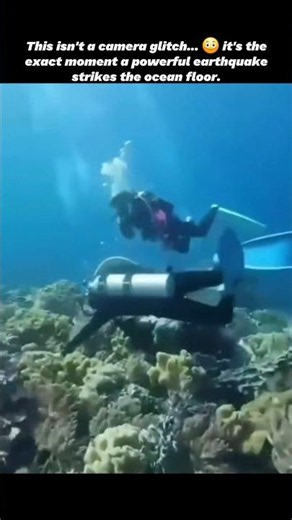 Caught in an Underwater Earthquake 😳