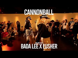 BADA LEE & LUSHER Collab Class / Cannonball - Lithe (feat. Don Toliver) / ‪@ProjectLeeDanceacademy‬