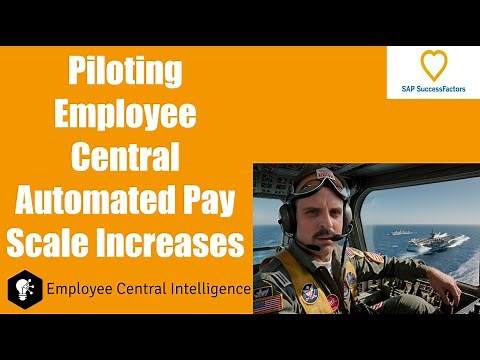 Piloting SAP SuccessFactors Employee Central Automated Pay Scale Increases