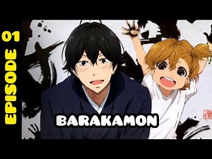 Barakamon Episode 01 : A Calligrapher's journey to self-discovery | Barakamon Episode 01 explained