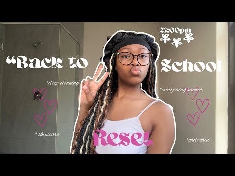 Back to school reset routine 👩🏽‍🏫📚