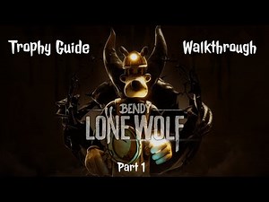 Bendy Lone Wolf - Part 1