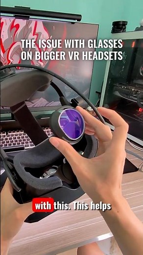The issue with BIG VR headsets...