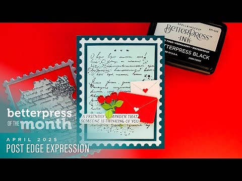 Spellbinders April 2025 BetterPress Plate of the Month – Post Edge Expression
