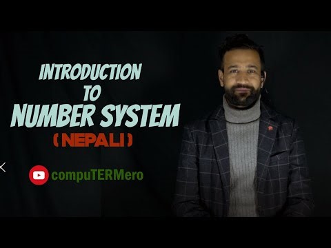 Lecture 1 || Introduction to Number System || Nepali || computermero