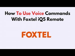 How To Use Voice Commands With Foxtel iQ5 Remote