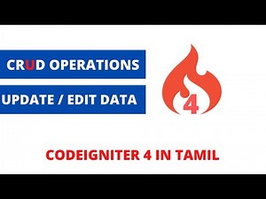 Codeigniter4 Tamil Beginner tutorial -CRUD Update/Edit Data from database #codeigniterintamil