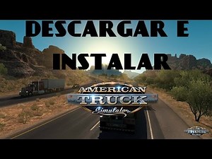 Descargar e Instalar American Truck Simulator v1.6.1.3 + 13 DLC | 32 & 64 bits