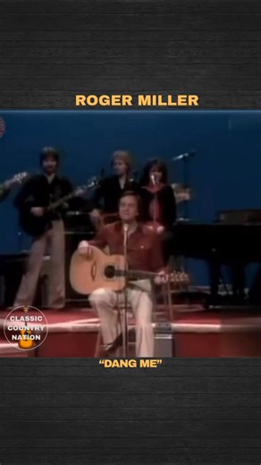 “With a grin and a twang, Roger Miller turns self-deprecation into pure musical charm in Dang Me. It’s a toe-tappin’, whistle-worthy tune that proves humor and heartbreak can dance together. You can’t help but laugh, sing along, and think, dang, he sure made misery sound fun!” | Classic Country Nation
